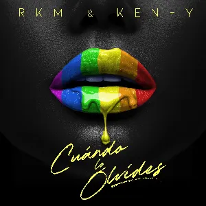Pochette de Cuando lo olvides de RKM & Ken-Y