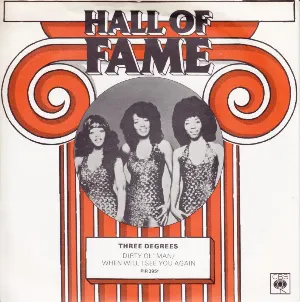 Pochette de Dirty Ol’ Man / When Will I See You Again de The Three Degrees