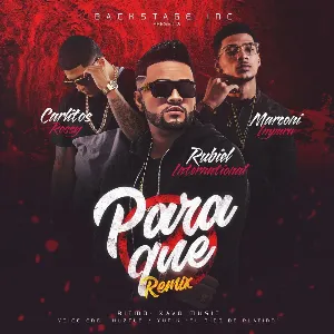 Pochette de Para qué (remix) de Carlitos Rossy
