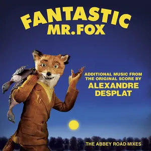 Pochette Fantastic Mr. Fox (Additional Music from the Original Score) [The Abbey Road Mixes]