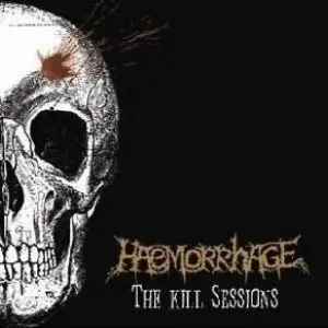 Pochette de The Kill Sessions de Haemorrhage