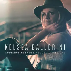 Pochette de Audience Network Acoustic Sessions de Kelsea Ballerini