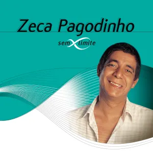 Pochette de Zeca Pagodinho Sem Limite de Zeca Pagodinho