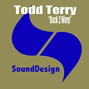 Pochette de Back 2 Warp de Todd Terry