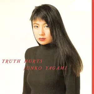 Pochette de TRUTH HURTS de Junko Yagami