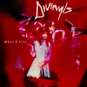 Pochette de What a Life! de Divinyls