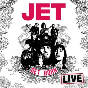 Pochette de Get Born Live de Jet