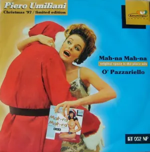 Pochette de Mah Nà Mah Nà ‘original space is the place mix’ / O’ Pazzariello de Piero Umiliani