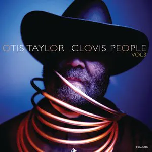 Pochette de Clovis People, Volume 3 de Otis Taylor