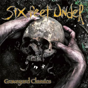 Pochette de Graveyard Classics de Six Feet Under