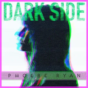 Pochette de Dark Side de Phoebe Ryan