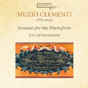 Pochette de Clementi: Sonatas for the pianoforte de Jos van Immerseel