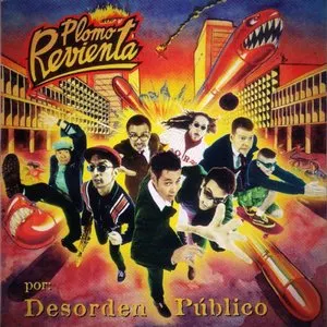 Pochette de Plomo revienta de Desorden Público