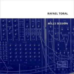 Pochette de Mills Session de Rafael Toral