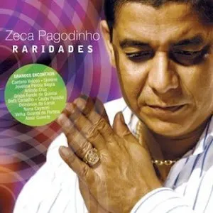 Pochette de Raridades de Zeca Pagodinho