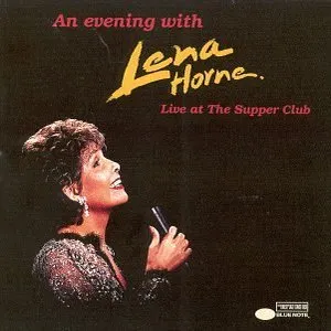 Pochette de An Evening With Lena Horne Live at the Supper Club de Lena Horne