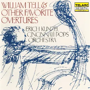Pochette de William Tell & Other Favorite Overtures de Erich Kunzel - Cincinnati Pops Orchestra