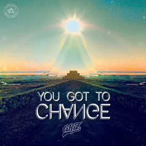 Pochette de You Got To Change de GRiZ