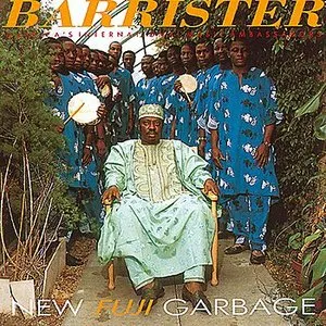 Pochette de New Fuji Garbage de Sikiru Ayinde Barrister
