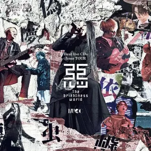 Pochette de Best live CDs from TOUR 惡-The brightness world de MUCC