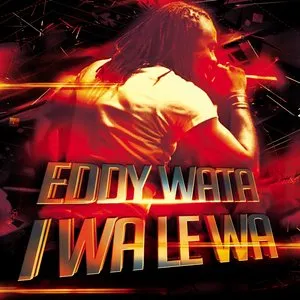 Pochette de I Wa Le Wa de Eddy Wata