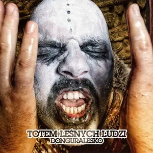 Pochette de Totem Leśnych Ludzi de donGURALesko