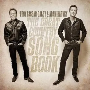 Pochette de The Great Country Songbook de Adam Harvey - Troy Cassar-Daley
