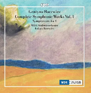 Pochette de Complete Symphonic Works, Vol. 1: Symphonies 3 & 4 de WDR Sinfonieorchester Köln - Łukasz Borowicz