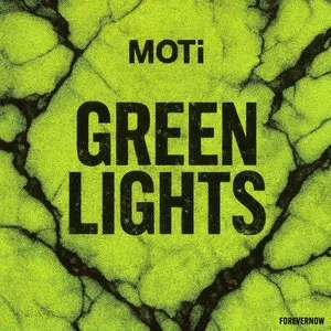 Pochette de Green Lights de MOTi