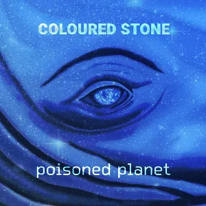 Pochette de Poisoned Planet de Coloured Stone