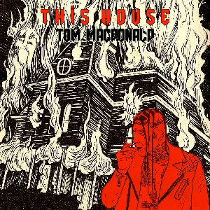 Pochette de This House de Tom MacDonald