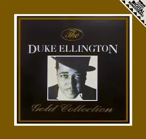 Pochette de The Gold Collection de Duke Ellington and His Orchestra