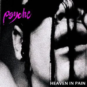 Pochette de Heaven in Pain de Psyche