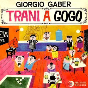 Pochette de Trani a gogò / Una stazione in riva al mare de Giorgio Gaber
