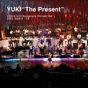 Pochette de YUKI "The Present" 2010.6.14,15 Bunkamura Orchard Hall de YUKI