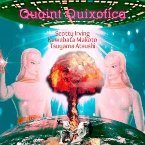 Pochette de Quaint Quixotica de Kawabata Makoto