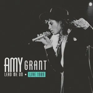 Pochette de Lead Me On Live 1989 de Amy Grant