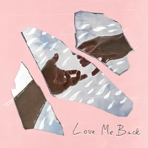 Pochette de Love Me Back de Tors
