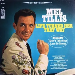 Pochette de Life Turned Her That Way de Mel Tillis