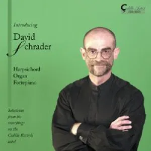 Pochette de Introducing David Schrader, Harpsichord, Organ, Fortepiano de David Schrader