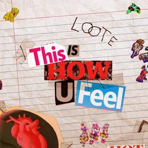 Pochette de This Is How U Feel de Loote