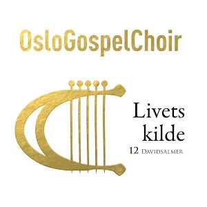 Pochette de Livets Kilde de Oslo Gospel Choir