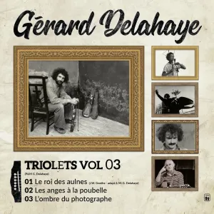 Pochette de Triolets, vol. 3: Le roi des aulnes (Erlenkönig) de Gérard Delahaye