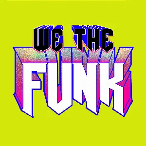 Pochette de We the Funk de Dillon Francis