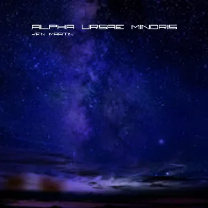 Pochette de Alpha Ursae Minoris de Ken Martin