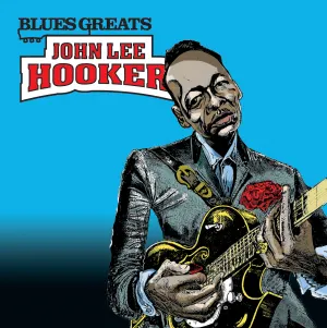 Pochette de Blues Greats: John Lee Hooker de John Lee Hooker