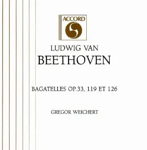 Pochette Bagatelles Op. 33, 119 et 126