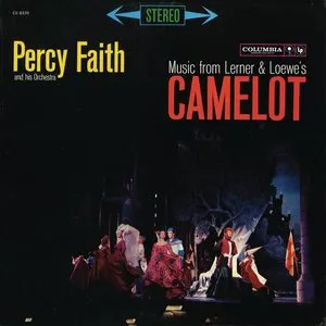 Pochette de Music From Lerner & Loewe's Camelot de Percy Faith - Percy Faith Orchestra