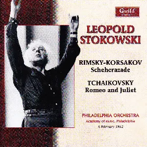 Pochette de Rimsky-Korsakov: Scheherazade - Tchaikovsky: Romeo and Juliet de Nikolai Rimsky‐Korsakov - Pyotr Ilyich Tchaikovsky - Leopold Stokowski - The Philadelphia Orchestra