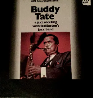 Pochette de A Jazz Meeting With Ted Easton's Jazz Band de Buddy Tate